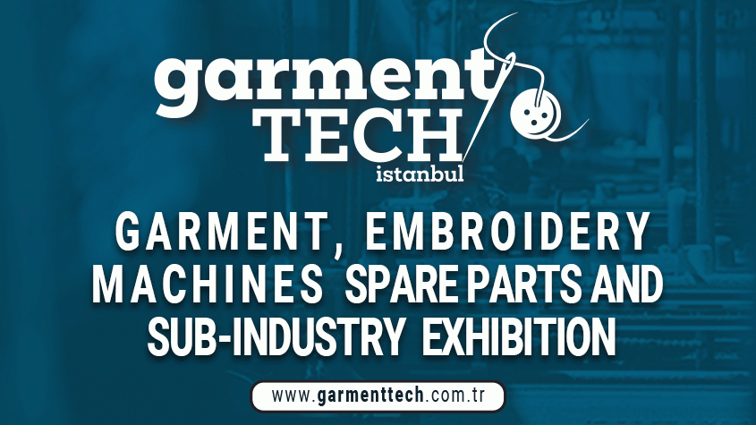 آینده مد در استانبول: نمایشگاه2025 GarmentTech میزبان متخصصان تکنولوژی پوشاک